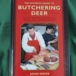 The Ultimate Guide to Butchering Deer